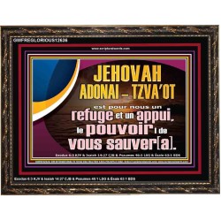 JEHOVAH ADONAI  TZVA'OT le pouvoir |de vous sauver[a]. Grand art mural encadré des Écritures (GWFREGLORIOUS12636) "45X33"