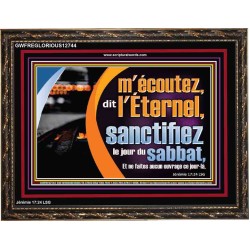 sanctifiez le jour du sabbat, Décoration murale sanctuaire (GWFREGLORIOUS12744) "45X33"