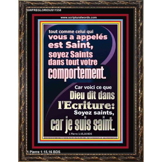 soyez Saints dans tout votre comportement. Nouvelle décoration murale (GWFREGLORIOUS11558) 