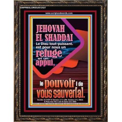 JEHOVAH  EL SHADDAI..Le Dieu tout-puissant Verset biblique (GWFREGLORIOUS12527) "33X45"