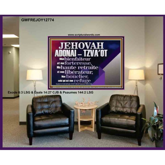 JEHOVAH ADONAI  TZVA'OT....Mon bienfaiteur et mon libérateur. Portrait biblique de puissance unique (GWFREJOY12774) 