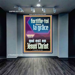 fortifie-toi dans la grâce qui est en Jésus Christ Versets bibliques (GWFREJOY11273) 