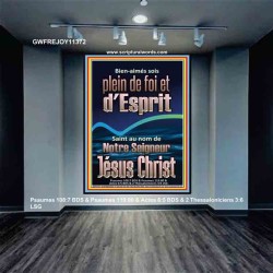sois plein de foi et d'Esprit Saint au nom de Notre Seigneur Jésus Christ Image biblique unique (GWFREJOY11372) 