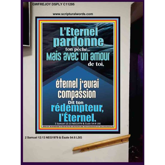 avec un amour éternel j'aurai compassion de toi, Dit ton rédempteur, l'Éternel. Portrait de versets bibliques en ligne (GWFREJOY11295) 