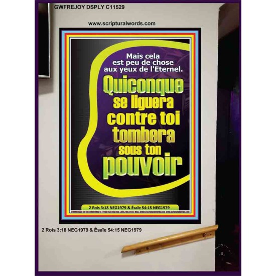 Quiconque se liguera contre toi tombera sous ton pouvoir. Art personnalisé et décoration murale (GWFREJOY11529) 