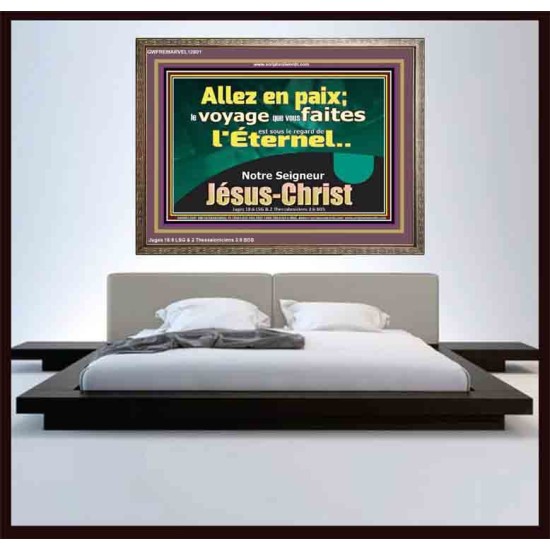 Allez en paix; le voyage que vous faites est sous le regard de l'Éternel. Cadre de versets bibliques pour la maison en ligne (GWFREMARVEL12801) 