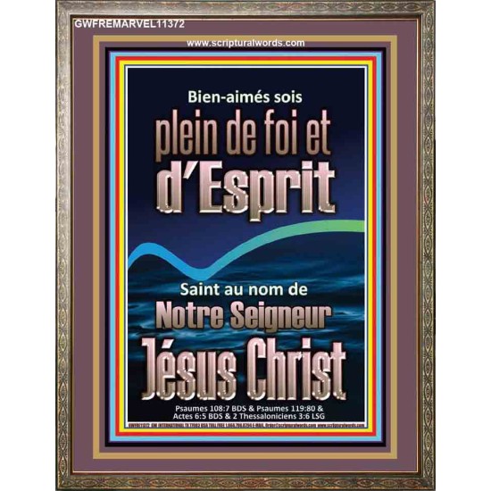 sois plein de foi et d'Esprit Saint au nom de Notre Seigneur Jésus Christ Image biblique unique (GWFREMARVEL11372) 