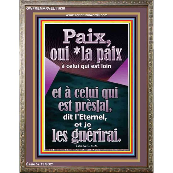 Paix, oui *la paix à celui qui est loin et à celui qui est près[a], dit l'Eternel, et je les guérirai. Image biblique unique (GWFREMARVEL11630) 