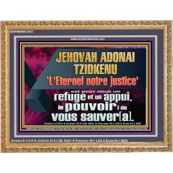 JEHOVAH ADONAI TZIDKENU L'Eternel notre justice' le pouvoir |de vous sauver[a]. Art mural avec écritures à grand cadre (GWFREMS12637) "34X28"