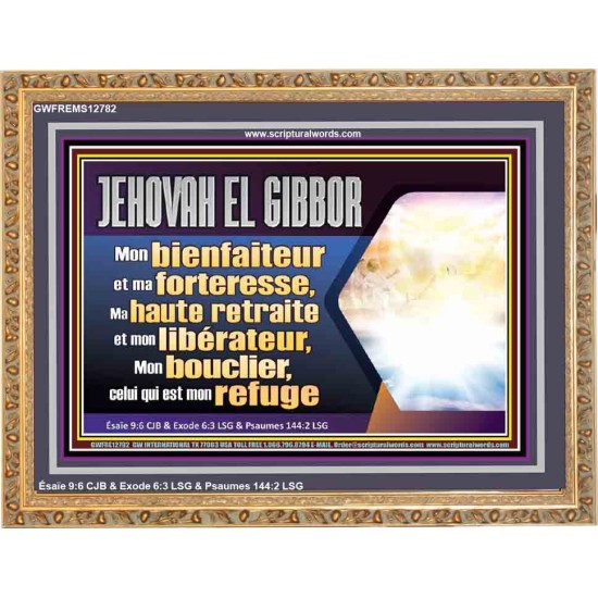 JEHOVAH EL GIBBOR Dieu tout puissant;...Mon bienfaiteur et ma forteresse, Cadre acrylique scriptural unique (GWFREMS12782) 