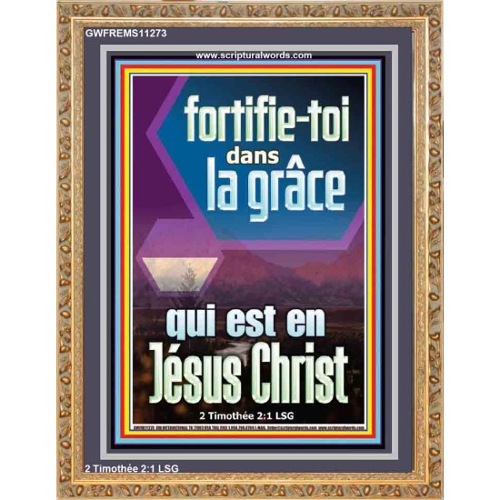 fortifie-toi dans la grâce qui est en Jésus Christ Versets bibliques (GWFREMS11273) 