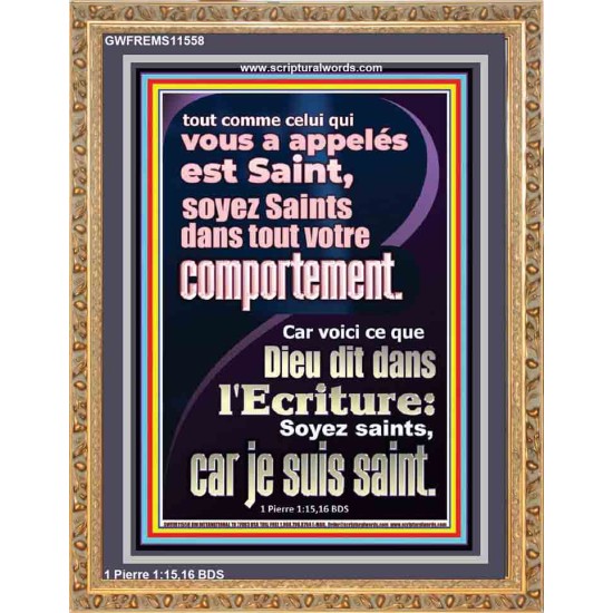 soyez Saints dans tout votre comportement. Nouvelle décoration murale (GWFREMS11558) 