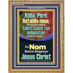 Abba, Père, Cesse Ton indignation contre nous! Versets bibliques imprimables au portrait (GWFREMS11598) "28X34"