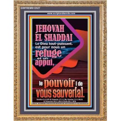 JEHOVAH  EL SHADDAI..Le Dieu tout-puissant Verset biblique (GWFREMS12527) "28X34"