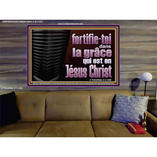 fortifie-toi dans la grâce qui est en Jésus Christ. Portrait mural du sanctuaire (GWFREOVERCOMER11321) 