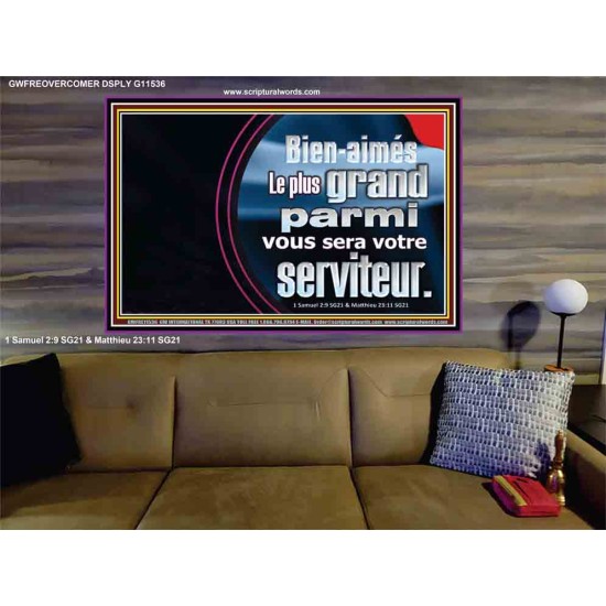 Bien-aimés Le plus grand parmi vous sera votre serviteur. Portrait mural du couloir (GWFREOVERCOMER11536) 