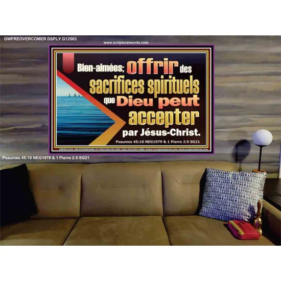 offrez des sacrifices spirituels que Dieu peut accepter par Jésus-Christ. Art mural moderne (GWFREOVERCOMER12563) 