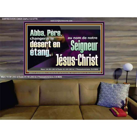 Abba, Père, changerai le désert en étang, au nom de notre Seigneur Jésus-Christ. Chambre d'enfants (GWFREOVERCOMER12779) 