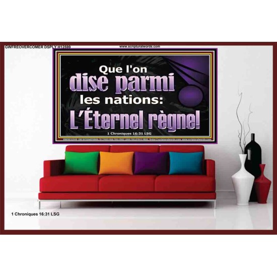 Que l'on dise parmi les nations: L'Éternel règne! Décoration murale personnalisée (GWFREOVERCOMER12599) 