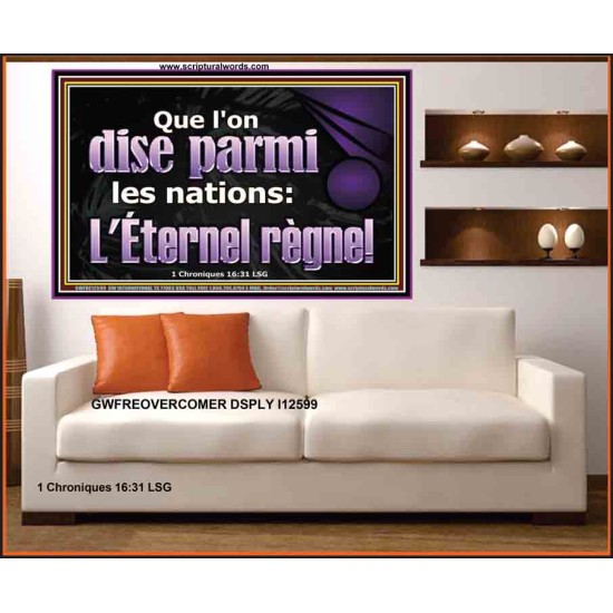 Que l'on dise parmi les nations: L'Éternel règne! Décoration murale personnalisée (GWFREOVERCOMER12599) 