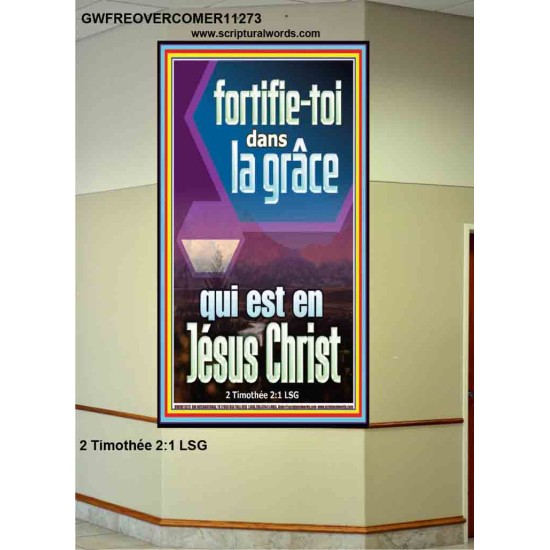 fortifie-toi dans la grâce qui est en Jésus Christ Versets bibliques (GWFREOVERCOMER11273) 