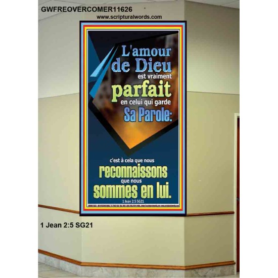 L'amour de Dieu est vraiment parfait en celui qui garde Sa Parole: Portrait d'église (GWFREOVERCOMER11626) 