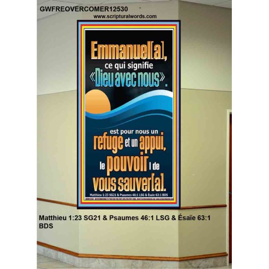 Emmanuel[a], ce qui signifie «Dieu avec nous». Art religieux (GWFREOVERCOMER12530) 