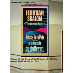 JEHOVAH SHALOM « L'Eternel assure la paix » Impressions artistiques de versets bibliques (GWFREOVERCOMER12533) 