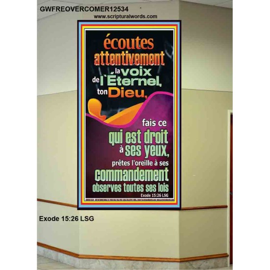 écoutes attentivement la voix de l'Éternel, ton Dieu, Décoration murale chrétienne (GWFREOVERCOMER12534) 