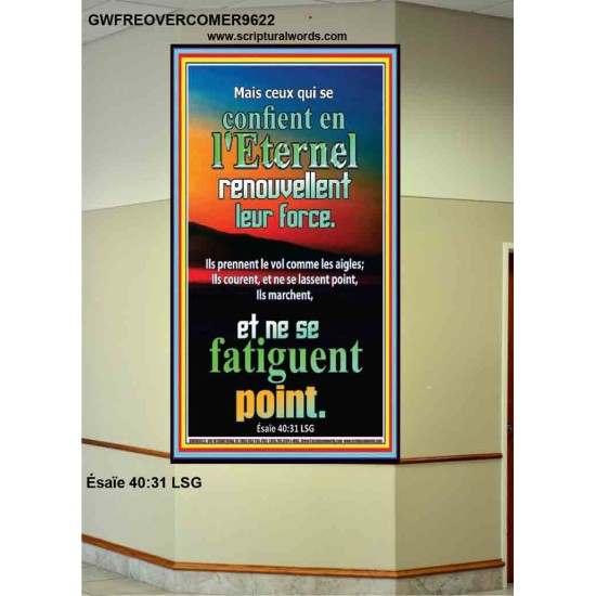 ceux qui se confient en l'Eternel renouvellent leur force. Portrait biblique de puissance unique (GWFREOVERCOMER9622) 