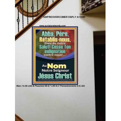 Abba, Père, Cesse Ton indignation contre nous! Versets bibliques imprimables au portrait (GWFREOVERCOMER11598) "44X62"