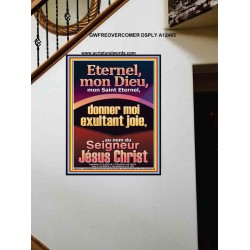 Eternel, mon Dieu, mon Saint Eternel, donner moi exultant joie, au nom du Seigneur Jésus Christ. Art mural biblique grand portrait (GWFREOVERCOMER12465) 
