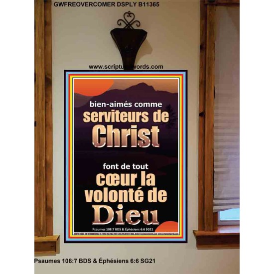 comme serviteurs de Christ font de tout cœur la volonté de Dieu Portrait de puissance ultime (GWFREOVERCOMER11365) 