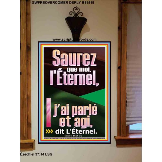 Saurez que moi, l'Éternel, j'ai parlé et agi, dit L'Éternel. Peintures bibliques personnalisées (GWFREOVERCOMER11519) 