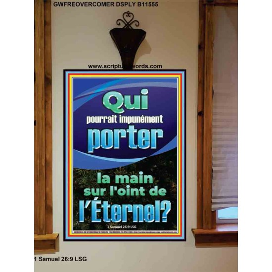 Qui pourrait impunément porter la main sur l'oint de l'Éternel. Verset biblique d'inspiration de portrait personnalisé (GWFREOVERCOMER11555) 