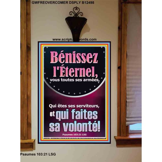 Bénissez l'Éternel, vous toutes ses armées, Qui êtes ses serviteurs, et qui faites sa volonté! Portrait Écriture (GWFREOVERCOMER12498) 