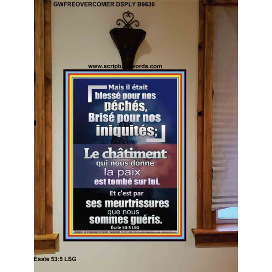 Et c'est par ses meurtrissures que nous sommes guéris. Image biblique unique (GWFREOVERCOMER9630) 