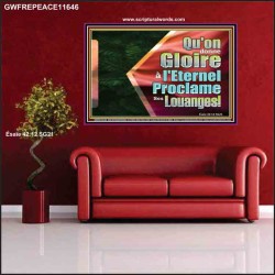Qu'on donne Gloire à l'Eternel Proclame Ses Louanges! Verset biblique inspirant Poster (GWFREPEACE11646) 