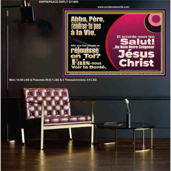 Abba Père, Fais-nous Voir ta Bonté, redonne-nous la vie. Bible de puissance unique Poster (GWFREPEACE11685) 