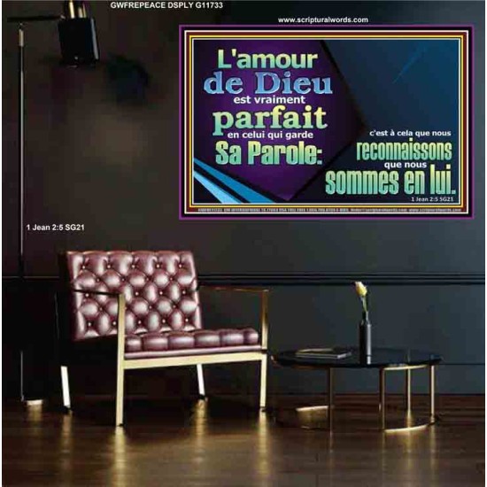 L'amour de Dieu est vraiment parfait en celui qui garde Sa Parole. Affiche Art des versets bibliques (GWFREPEACE11733) 