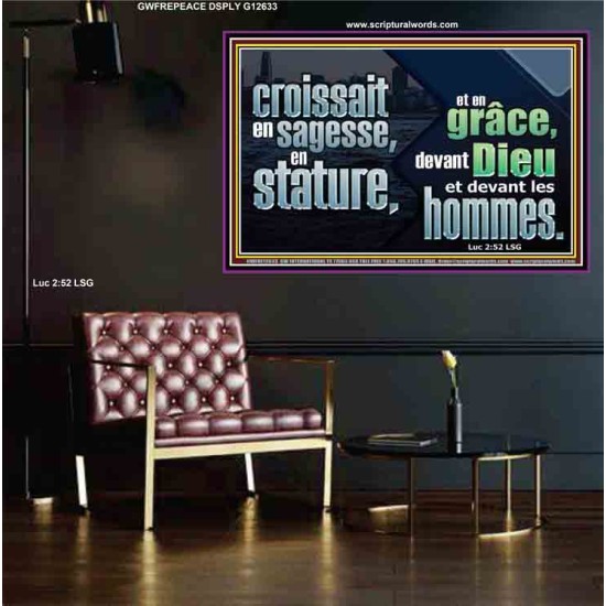 croissait en sagesse, en stature, et en grâce, devant Dieu et devant les hommes. Affiche en verre de verset biblique (GWFREPEACE12633) 