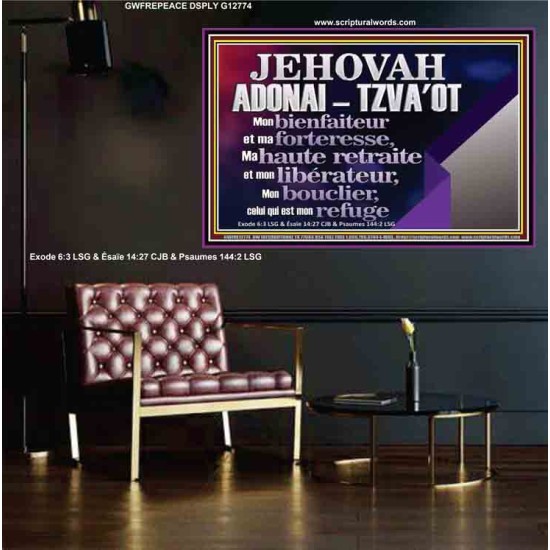 JEHOVAH ADONAI  TZVA'OT....Mon bienfaiteur et mon libérateur. Affiche d'art mural inspirant ultime (GWFREPEACE12774) 