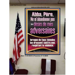 Abba, Père, Ne m'abandonne pas |aux désirs de mes adversaires Versets bibliques pour encourager Poster (GWFREPEACE11580) 