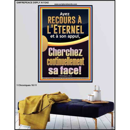 Ayez recours à l'Eternel et à son appui, Cherchez continuellement sa face! Nouvelle décoration murale (GWFREPEACE11242) 