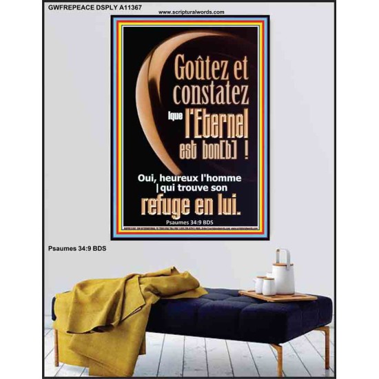 Goûtez et constatez |que l'Eternel est bon[b]!  Pouvoir éternel Poster (GWFREPEACE11367) 