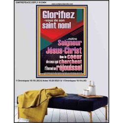 Glorifiez-vous de son saint nom! notre Seigneur Jésus-Christ Portrait biblique Poster (GWFREPEACE12484) 