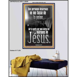 je porte sur mon corps les marques de Jésus. Affiche d'art mural inspirant ultime (GWFREPEACE9649) 