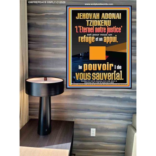 JEHOVAH ADONAI TZIDKENU L'Eternel notre justice'  Pouvoir ultime Poster (GWFREPEACE12529) 