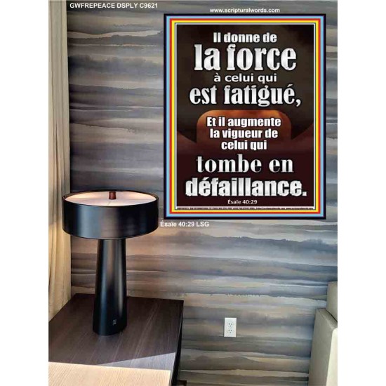 Il donne de la force à celui qui est fatigué, Affiche biblique unique (GWFREPEACE9621) 