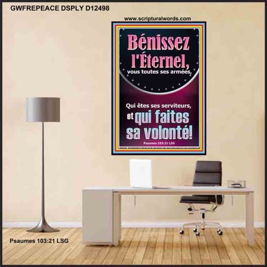 Bénissez l'Éternel, vous toutes ses armées, Qui êtes ses serviteurs, et qui faites sa volonté! Décoration murale chrétienne moderne Poster (GWFREPEACE12498) 